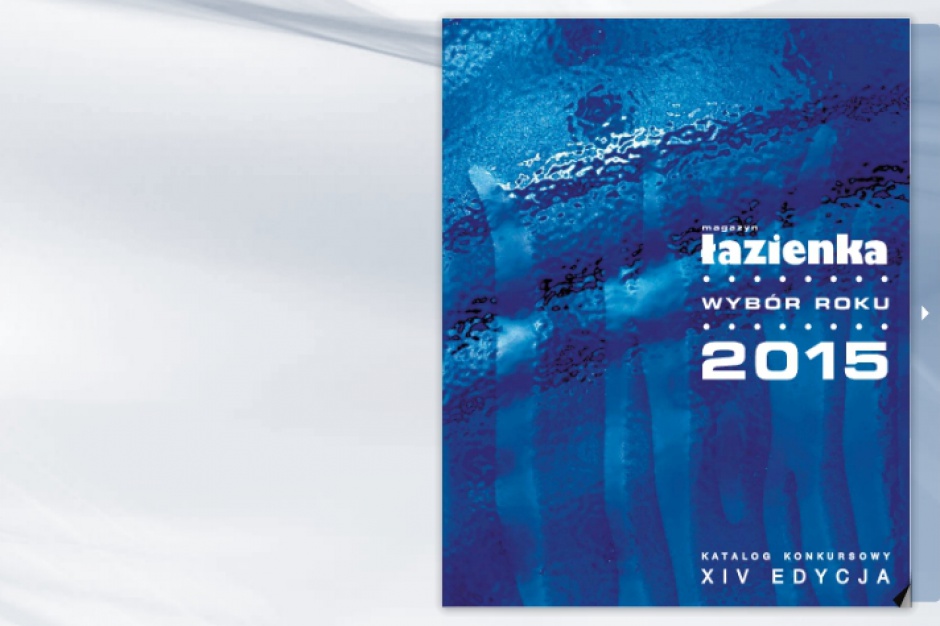 "Łazienka - Wybór Roku 2015" - zobacz konkursowy katalog