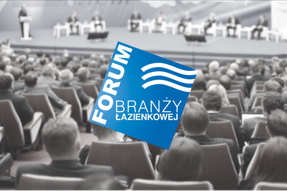 Forum Branży Łazienkowej <br>- zapraszamy na transmisję online