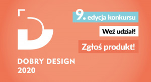 Dobry Design 2020: ostatnia szansa na zgłoszenie produktów w konkursie